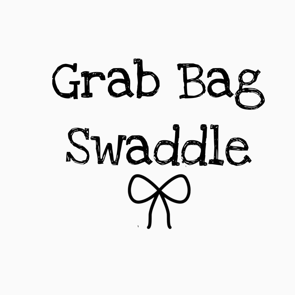 Grab Bag Swaddle