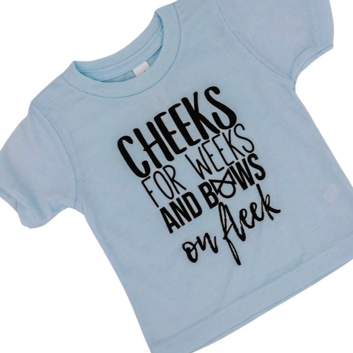 Cheeks For Weeks T-Shirt